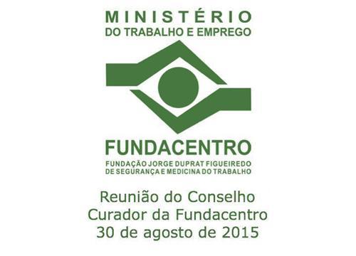 Reunião do Conselho Curador da Fundacentro 30 de agosto de 2015 parte 5